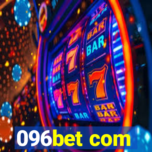 096bet com